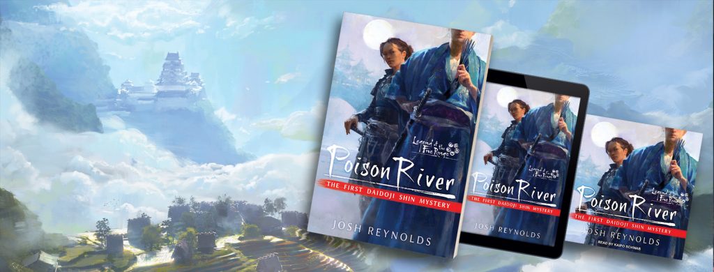 Legend of the Five Rings: Poison River by Josh Reynolds