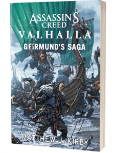 Assassin’s Creed Valhalla: Geirmund’s Saga by Matthew J Kirby