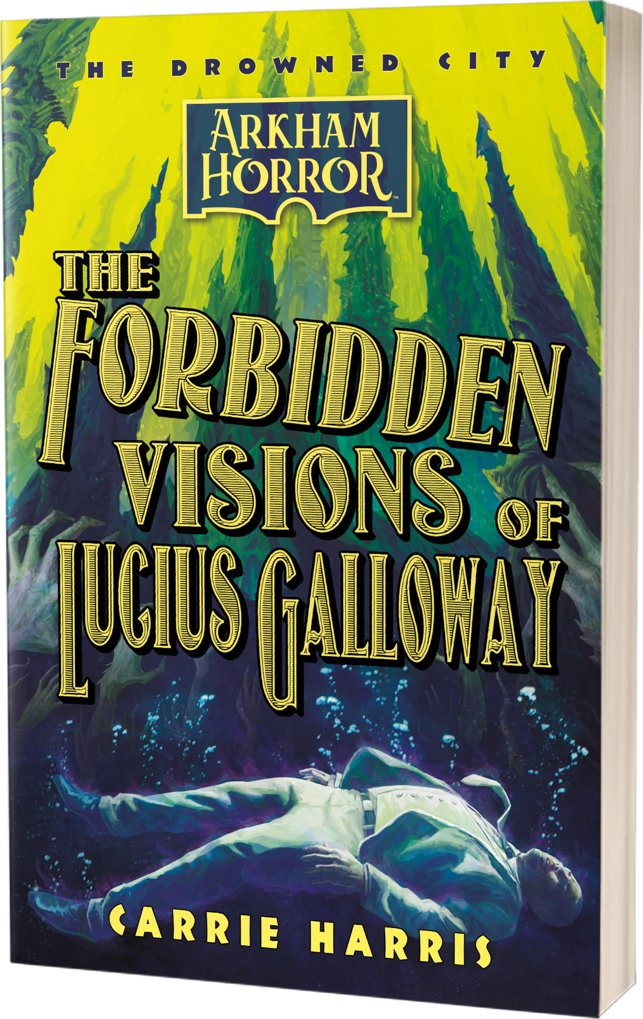 ARK17-The-Forbidden-Visions-of-Lucius-Galloway-hi-res_3D_01_paperback_cover