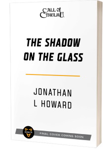 CCG The Shadow on the Glass by Jonathan L Howard Cover