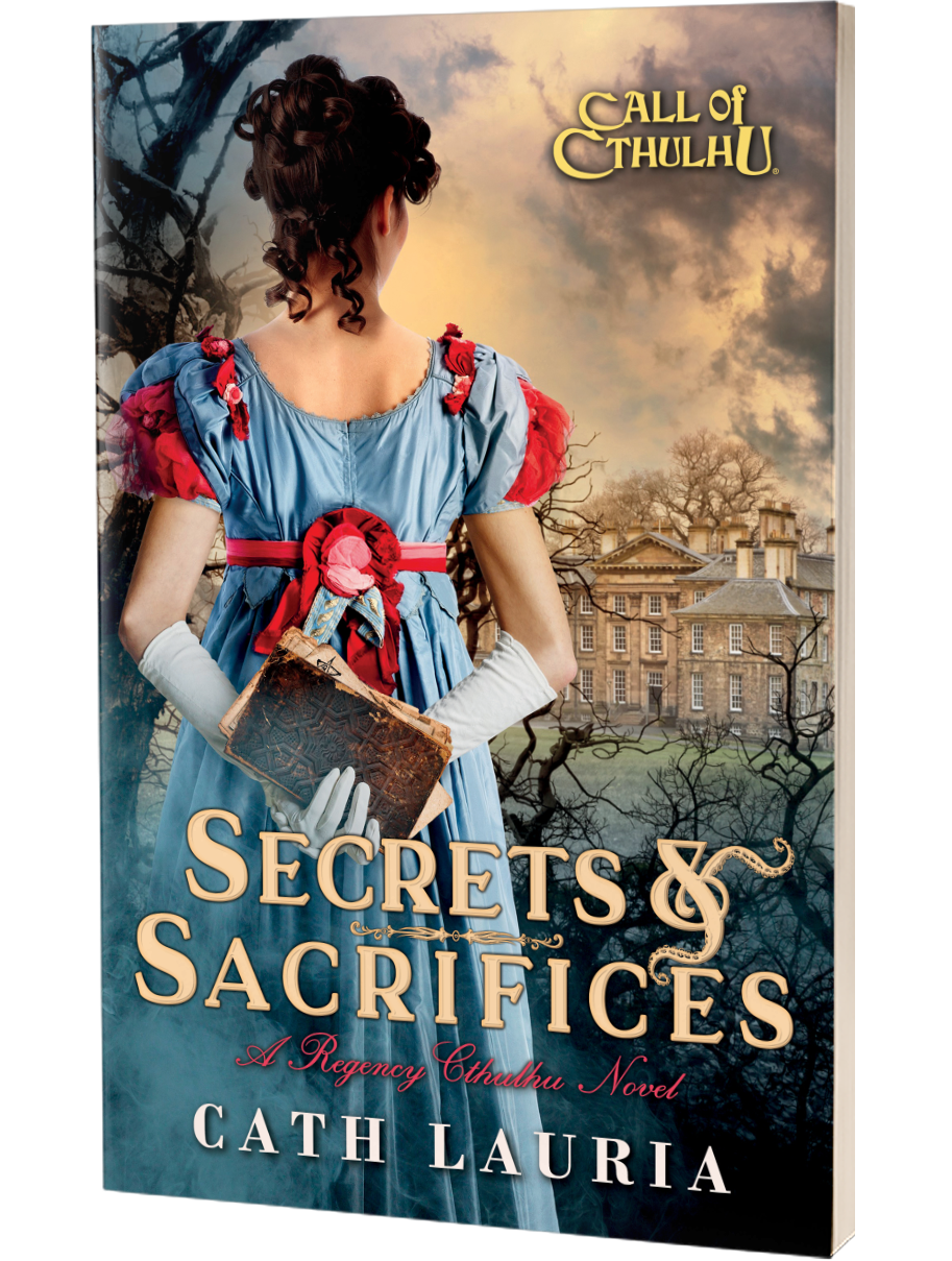 Call of Cthulhu Regency: Secrets & Sacrifices by Cath Lauria