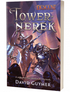 Descent Legends of the Dark: The Tower of Nerek by David Guymer