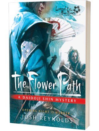 Legend of the Five Rings: The Flower Path by Josh Reynolds