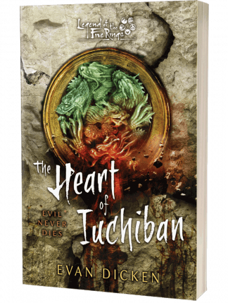 Legend of the Five Rings: The Heart of Iuchiban by Evan Dicken