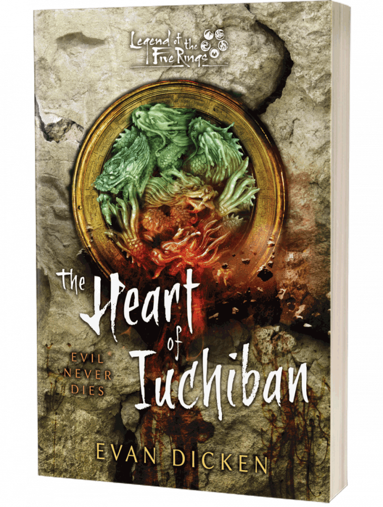 Legend of the Five Rings: The Heart of Iuchiban by Evan Dicken