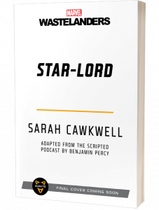 MWL Star-Lord by Sarah Cawkwell 3D Coming Soon Cover