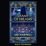 Arkham Horror: Litany of Dreams by Ari Marmell Cover (Audio Book)