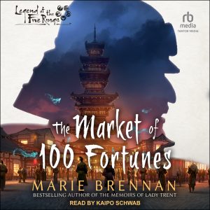 L5R The Market of 100 Fortunes by Marie Brennan audiobook cover