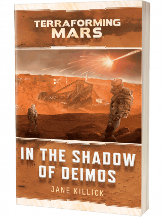 Terraforming Mars: In the Shadow of Deimos by Jane Killick