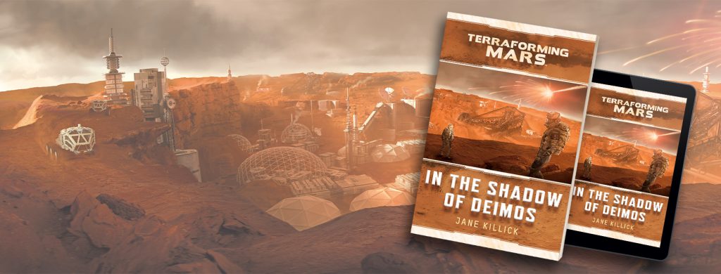 Terraforming Mars: In the Shadow of Deimos by Jane Killick