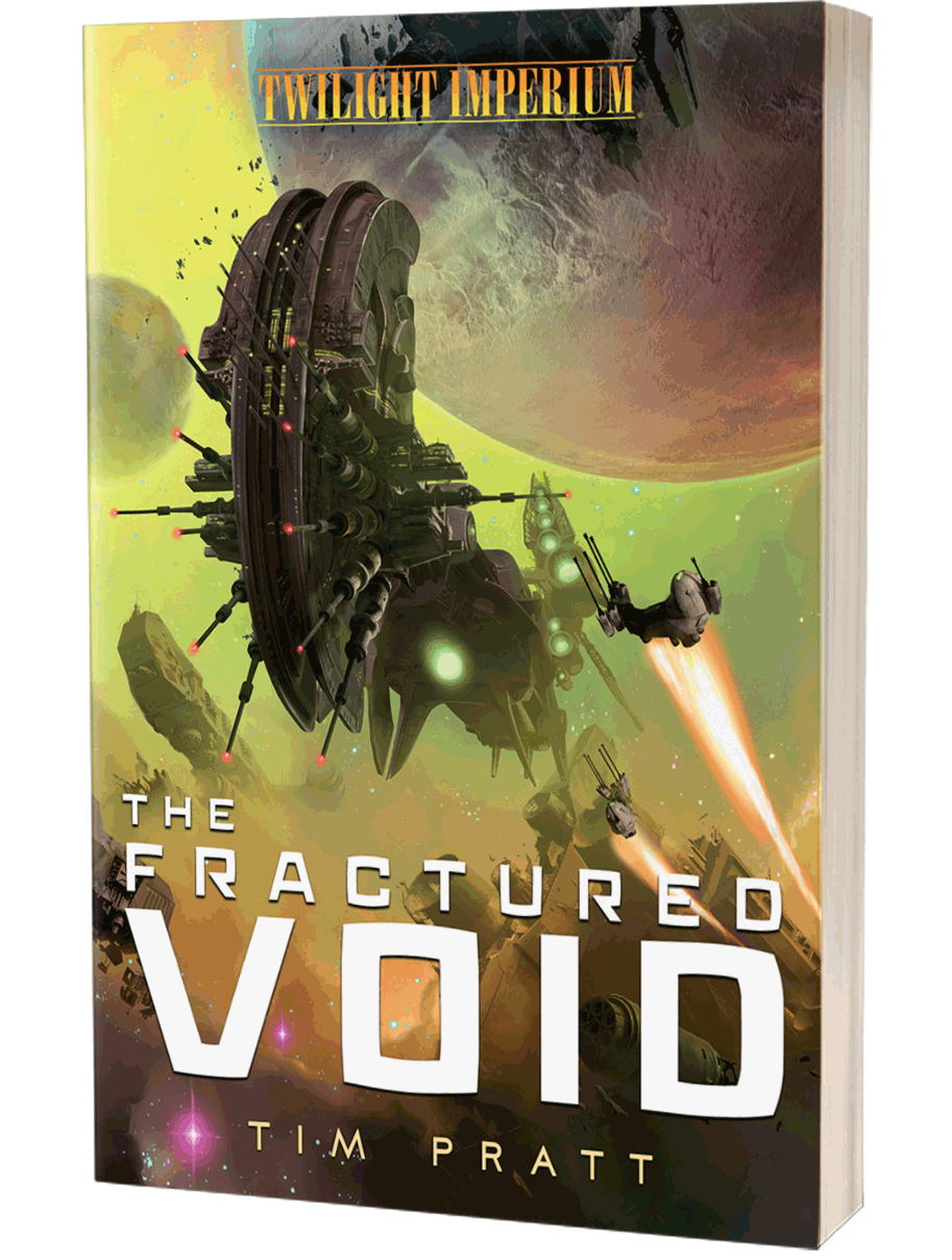 Twilight Imperium: The Fractured Void by Tim Pratt