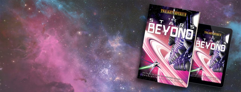 Twilight Imperium: The Stars Beyond edited by Charlotte Llewelyn-Wells