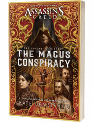 Assassin's Creed: The Magus Conspiracy by Kate Heartfield