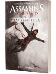 Assassin's Creed The Desert Threat by Yan Leisheng