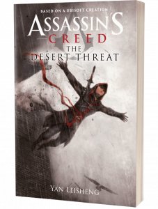 Assassin's Creed The Desert Threat by Yan Leisheng