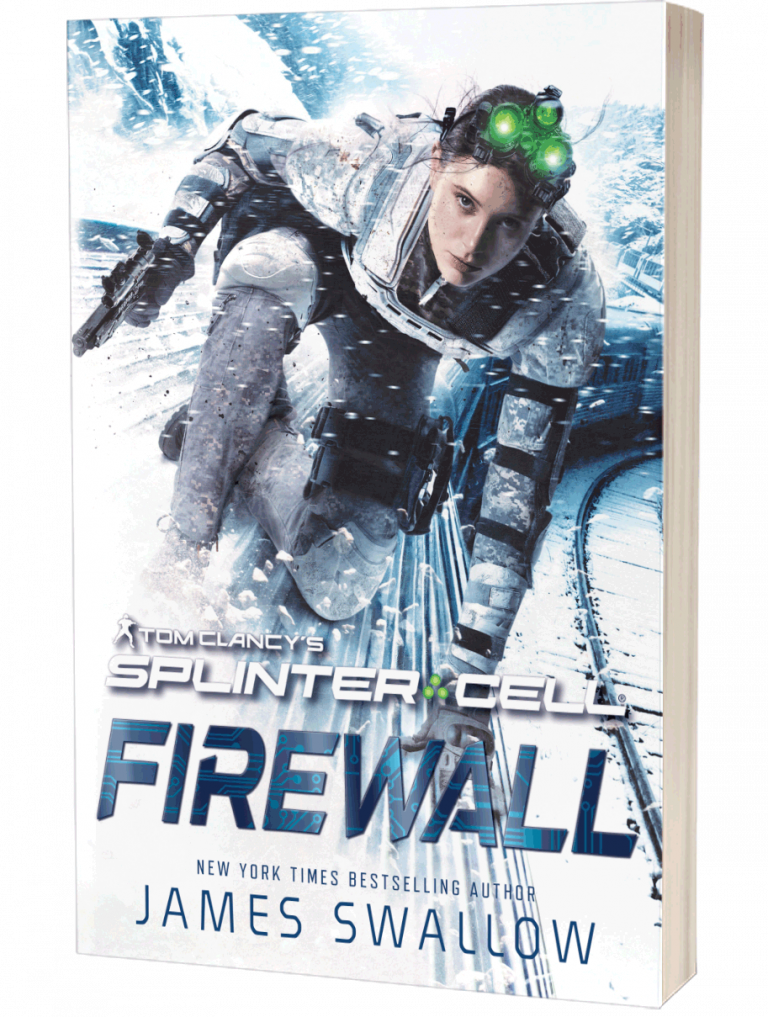 Tom Clancy's Splinter Cell: Firewall by James Swallow