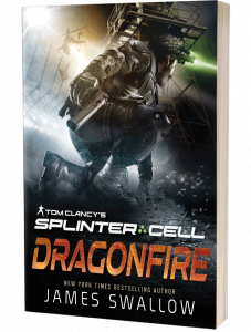 Tom Clancy's Splinter Cell: Dragonfire by James Swallow