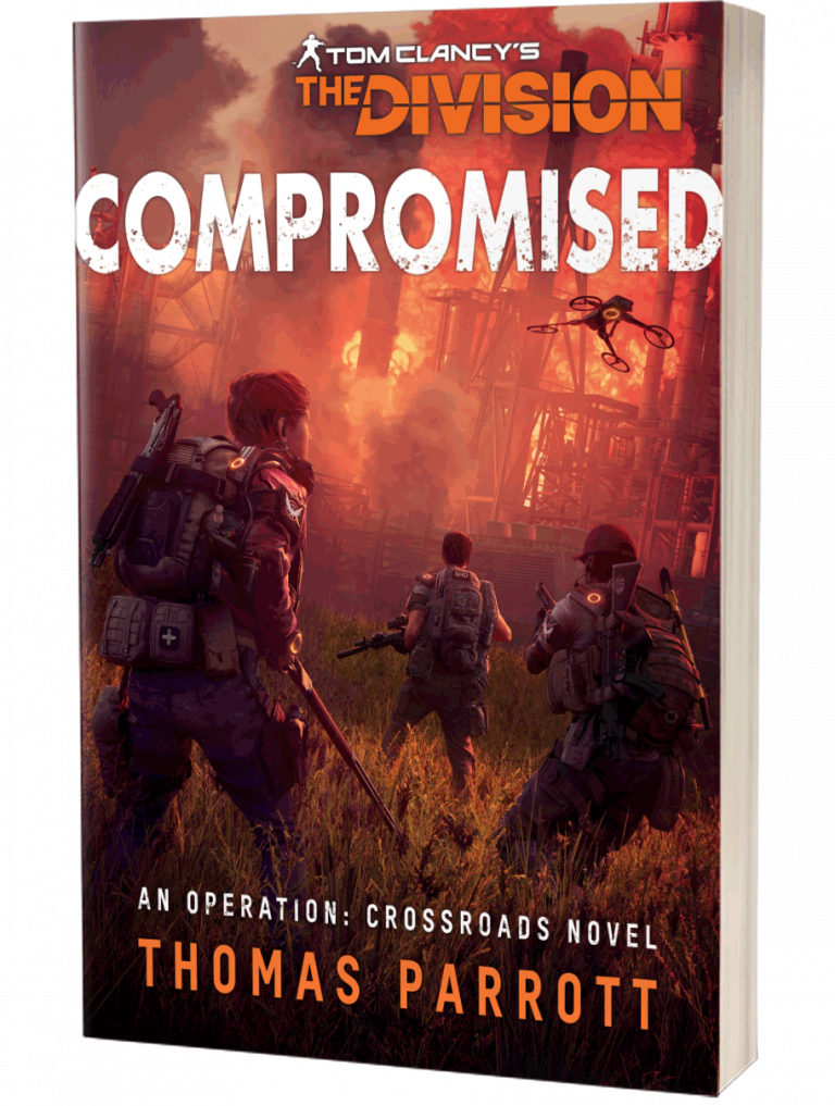 Tom Clancy's The Division: Compromised by Thomas Parrott