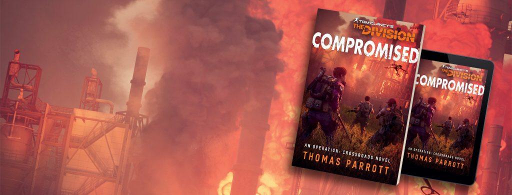 Tom Clancy's The Division: Compromised by Thomas Parrott