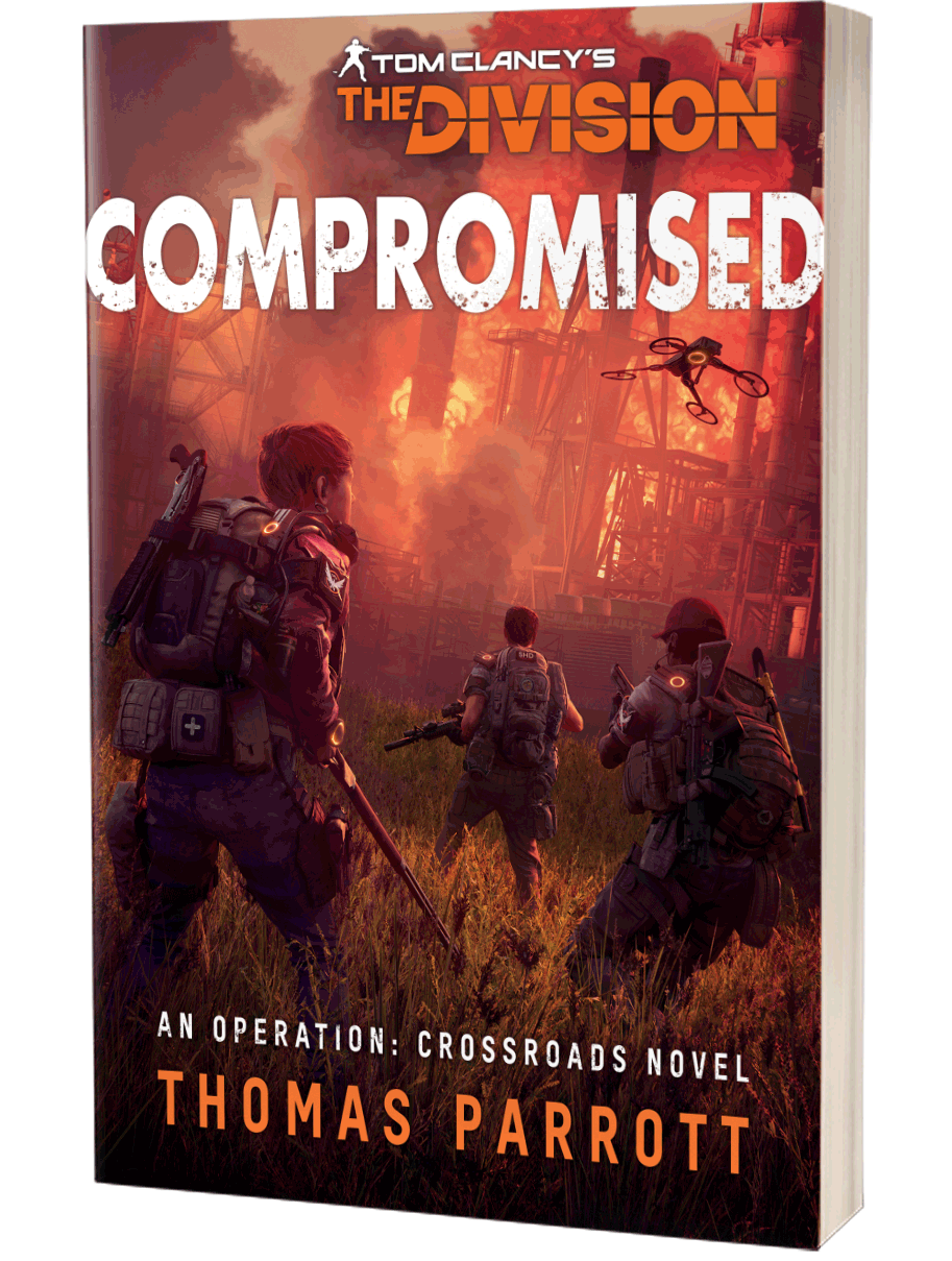 Tom Clancy's The Division: Compromised by Thomas Parrott