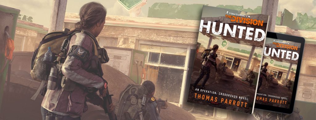 Tom Clancy's The Division: Hunted by Thomas Parrott