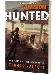 Tom Clancy's The Division: Hunted by Thomas Parrott