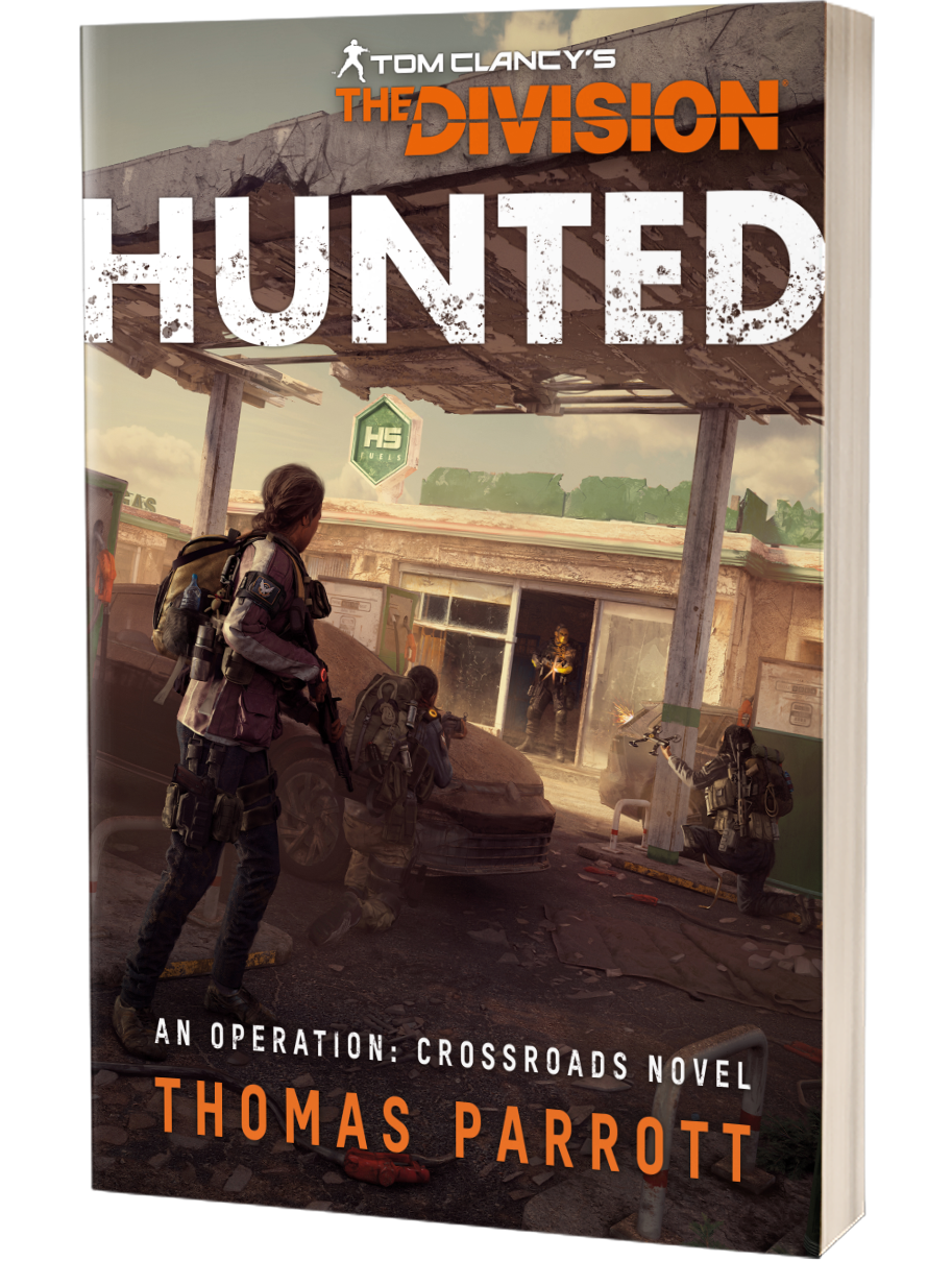 Tom Clancy's The Division: Hunted by Thomas Parrott