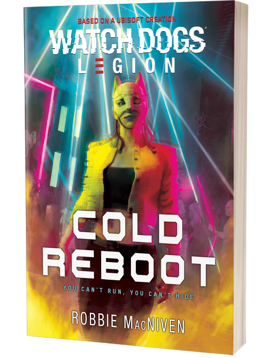 Watch Dogs Legion: Cold Reboot by Robbie MacNiven