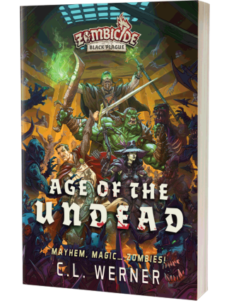 Zombicide: Age of the Undead by C L Werner