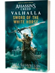 Assassin's Creed Valhalla: Sword of the White Horse by Elsa Sjunneson