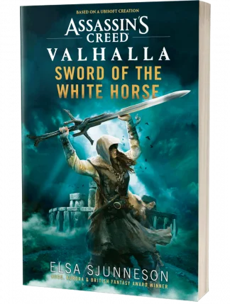 Assassin's Creed Valhalla: Sword of the White Horse by Elsa Sjunneson