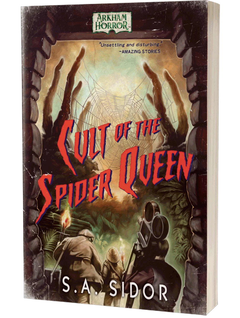 Arkham Horror: Cult of the Spider Queen by S A Sidor