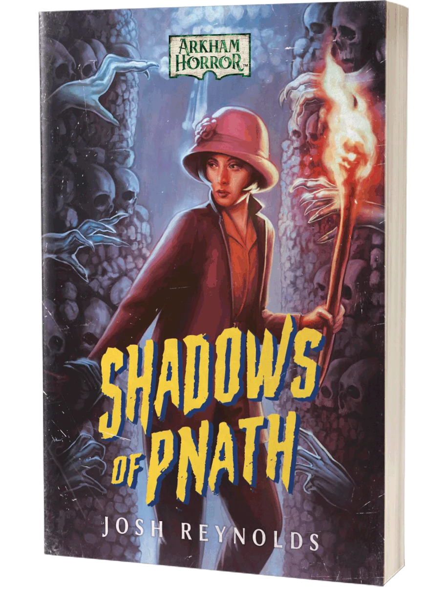 Arkham Horror: Shadows of Pnath by Josh Reynolds