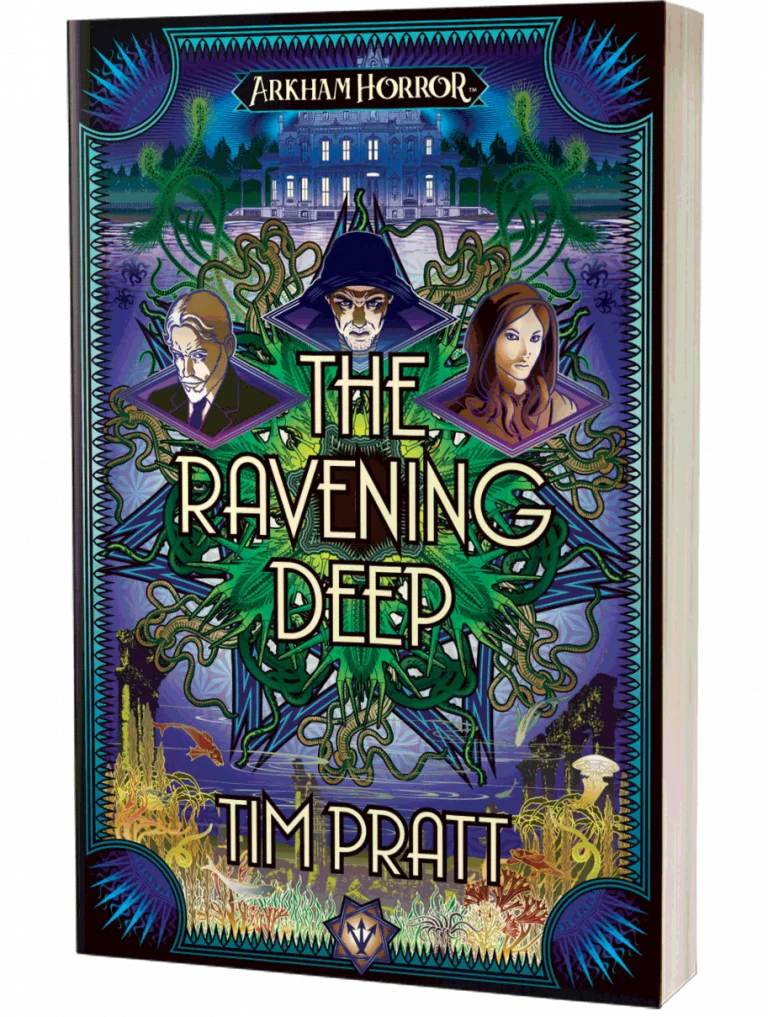 Arkham Horror: The Ravening Deep by Tim Pratt