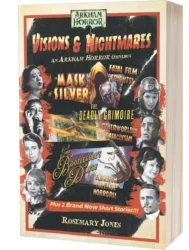 Visions & Nightmares, An Arkham Horror Omnibus