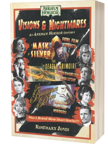 Visions & Nightmares, An Arkham Horror Omnibus