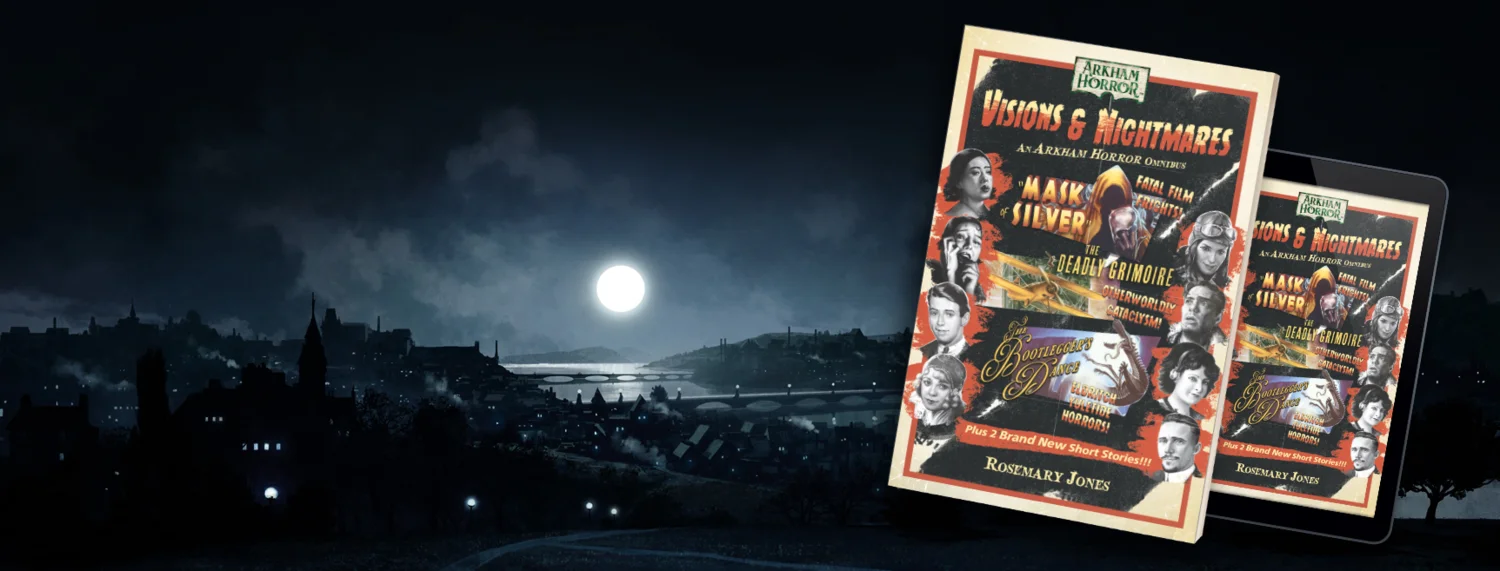 Visions & Nightmares, An Arkham Horror Omnibus