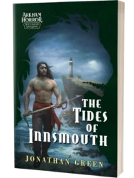 The Tides of Innsmouth, An Arkham Horror Investigators Gamebook
