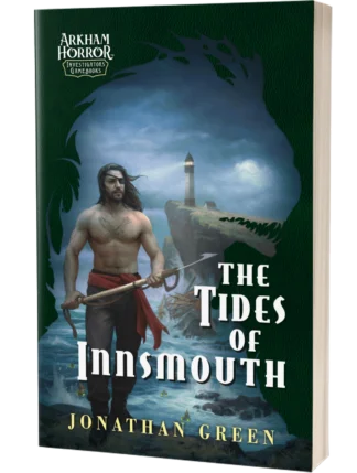 The Tides of Innsmouth, An Arkham Horror Investigators Gamebook