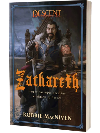 Descent Legends of the Dark: Zachareth by Robbie MacNiven