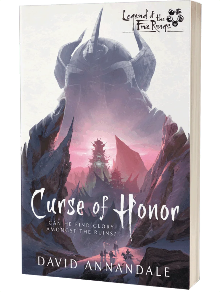 Legend of the Five Rings: Curse of Honor by David Annandale