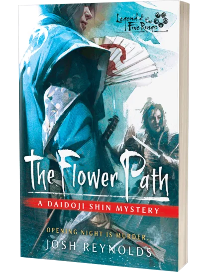 Legend of the Five Rings: The Flower Path by Josh Reynolds