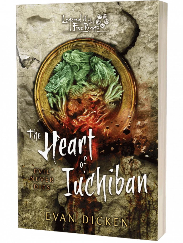 Legend of the Five Rings: The Heart of Iuchiban by Evan Dicken