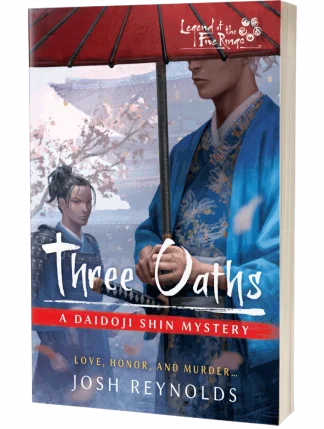 Legend of the Five Rings: Three Oaths by Josh Reynolds
