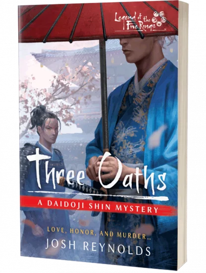 Legend of the Five Rings: Three Oaths by Josh Reynolds