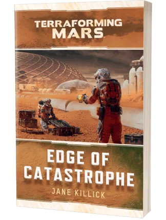 Terraforming Mars: Edge of Catastrophe by Jane Killick