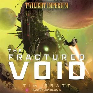 Twilight Imperium: The Fractured Void by Tim Pratt Cover (Audio Book)