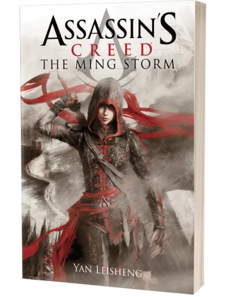 Assassin’s Creed: The Ming Storm by Yan Leisheng