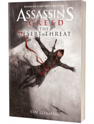 Assassin's Creed The Desert Threat by Yan Leisheng