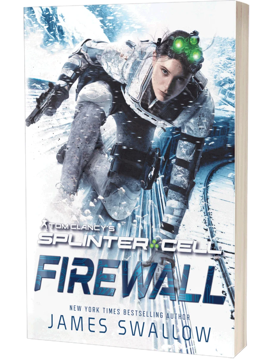 Tom Clancy's Splinter Cell: Firewall by James Swallow